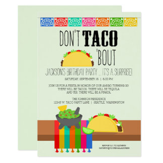 taco party invitations & announcements zazzle dont_taco_bout_surprise_birthday_party_card rf7800333d8ad4490be9f9c68e0af35e2_6gduf_324?rlvnet=1 taco party invitations & announcements zazzle,Taco Party Invitations